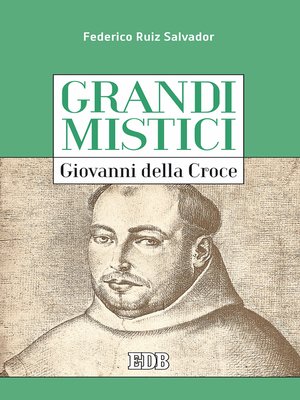 cover image of Grandi mistici. Giovanni della Croce
